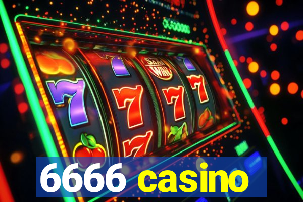 6666 casino